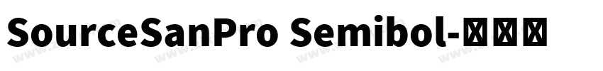 SourceSanPro Semibol字体转换